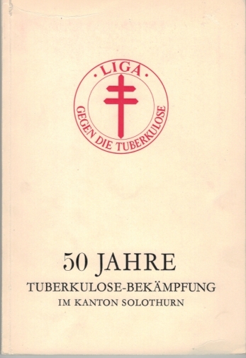 <p>Jubiläumsschrift : 50 Jahre Tuberkulose-Bekämpfung im Kanton Solothurn 1904-1954 , Buch Top Zustand</p>